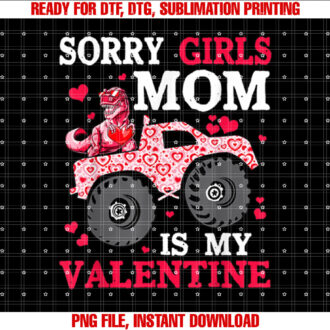 Valentine Day Sorry Girls Mom Is My Valentine Toddler Boys T-shirt