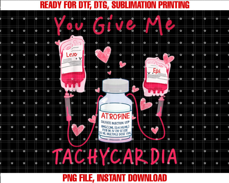 Valentine You Give Me Tachycardia ER ICU NICU RN Nurse Women T-shirt