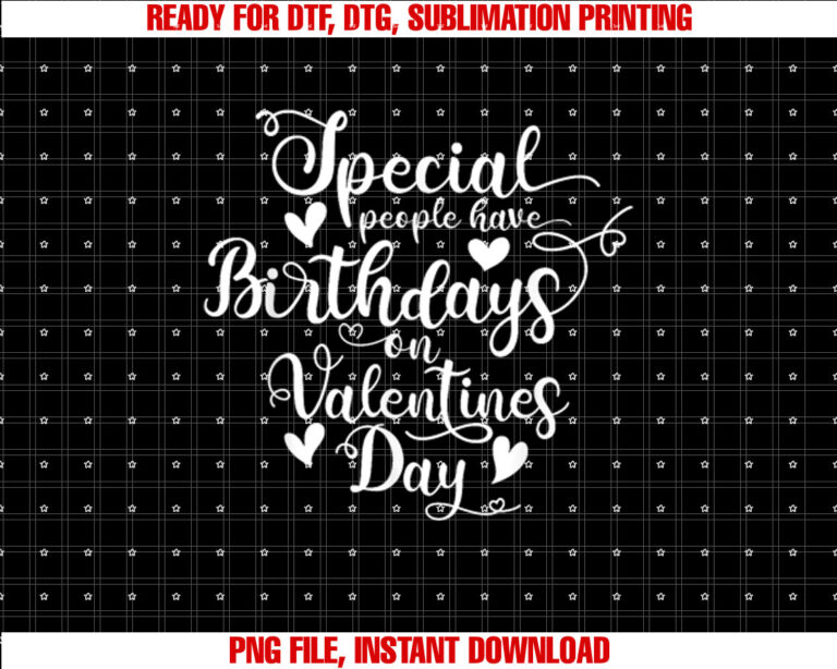 Valentines Birthday Women Men Born on Valentines Day T-shirt