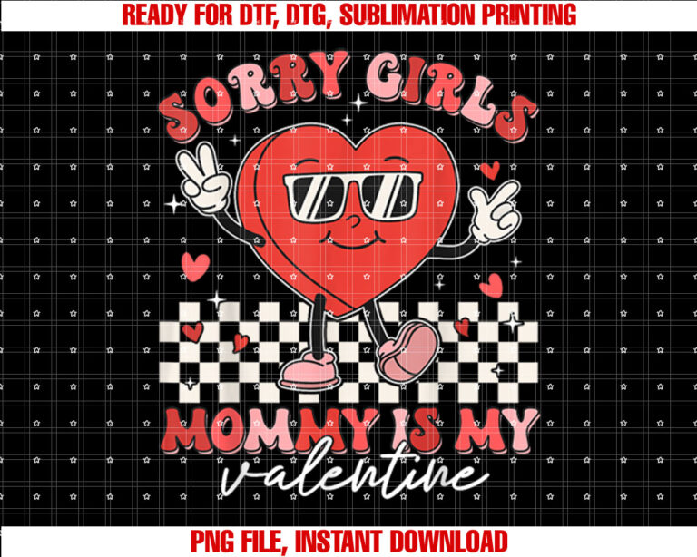 Valentines Day Boys Kids Sorry Girls Mommy Is My Valentine T-shirt
