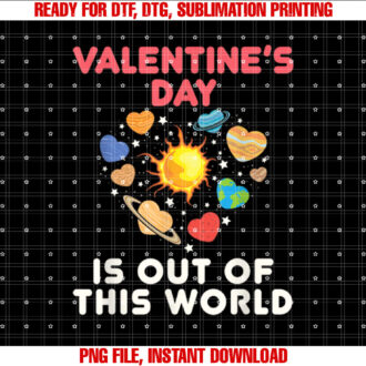 Valentines Day Is Out of This World Heart Planets Space T-shirt