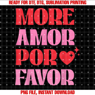 Valentines Day More Amor Por Favor Spanish Love T-shirt