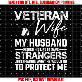 Veteran Wife Army Husband Soldier Saying Cool Military Gift T-shirt