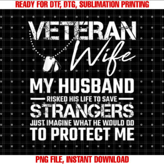 Veteran Wife Army Husband Soldier Saying Cool Military Gift T-shirt