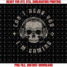 Video Games Skull Funny Gamer Gift Cant Hear You Im Gaming T-shirt
