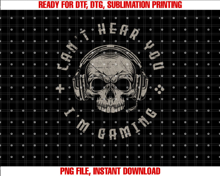 Video Games Skull Funny Gamer Gift Cant Hear You Im Gaming T-shirt