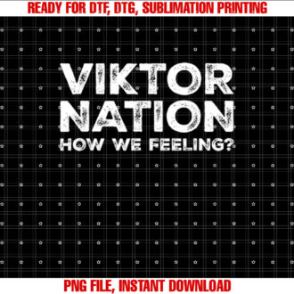 Viktor Nation How We Feeling T-shirt