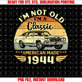 Vintage 1944 Car Birthday Gift Im Not Old Im a Classic 1944 T-shirt