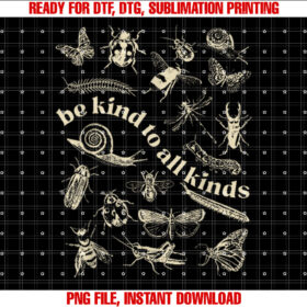 Vintage Be Kind to All Kinds Bugs Entomology Entomologist T-shirt
