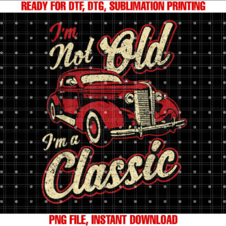 Vintage Car Fan Im Not Old Im a Classic T-shirt