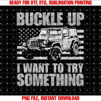 Vintage Offroad Car Buckle Up I Want To Try Something Flag T-shirt