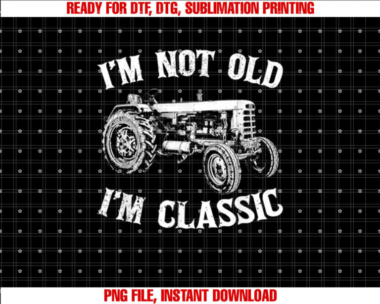 Vintage Tractor Im Not Old Im Classic Farmer Funny Tractor T-shirt