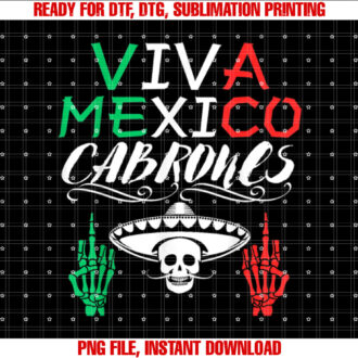 Viva Mexico Cabrones Independence Day Mexican Flag Mexico T-shirt