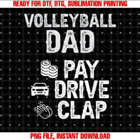 Volleyball Dad Pay Drive Clap Dad of a Volleyball Player Dad T-shirt