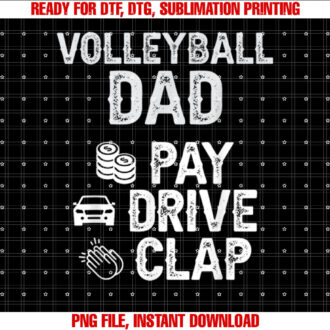 Volleyball Dad Pay Drive Clap Dad Of A Volleyball Player Dad T-shirt