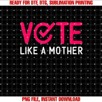 Vote Like a Mother 2022 Election Day Progressive Saying T-shirt