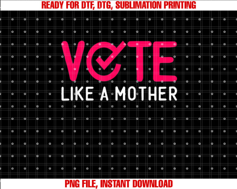 Vote Like a Mother 2022 Election Day Progressive Saying T-shirt