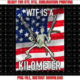 Wtf is a Kilometer July 4th Skeleton Funny Cringey Usa Meme T-shirt