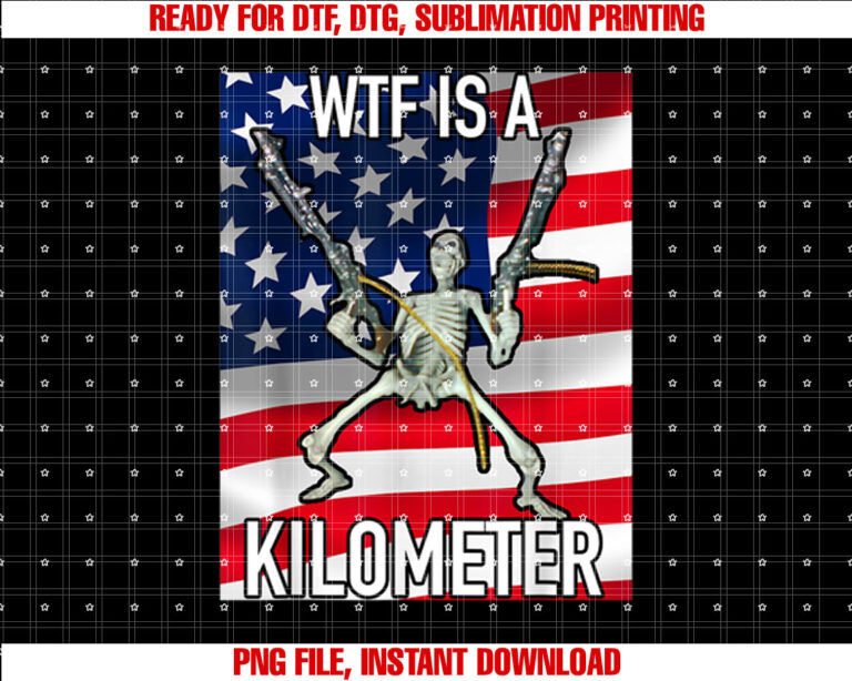 WTF Is A Kilometer July 4th skeleton Funny Cringey USA Meme T-shirt
