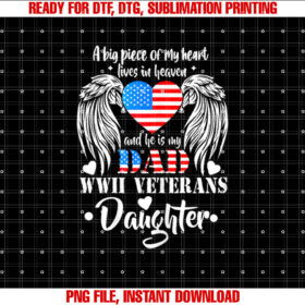 Wwii Veterans Daughter Gift Dad Remembrance Veteran Day T-shirt