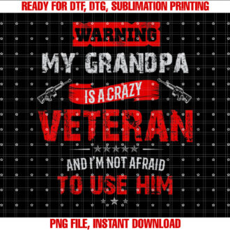 Warning My Grandpa Is A Crazy Veteran Veterans Day Tee T-shirt