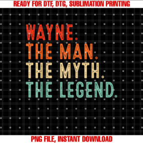 Wayne the Man the Myth the Legend Gifts for Wayne T-shirt
