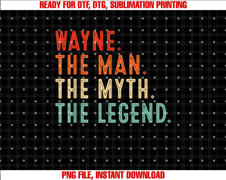 Wayne The Man The Myth The Legend Gifts for Wayne T-shirt