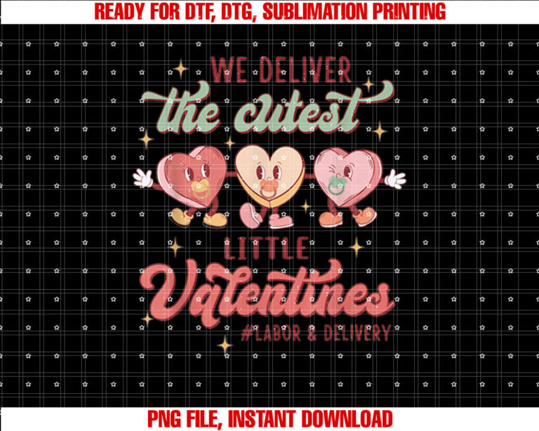 We Deliver The Cutest Little Valentines Labor Delivery Nurse T-shirt