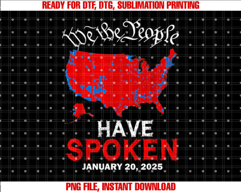 We The People Have Spoken January 20 2025 Trump Election Map T-shirt