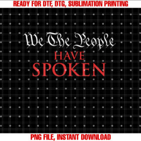 We the People Have Spoken Trump Inauguration Day 2025 T-shirt