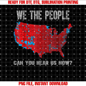 We the People Can You Hear Us Now Trump 2025 Map Election T-shirt