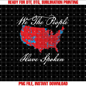 We the People Have Spoken Map of 2025 Election Results Maga T-shirt