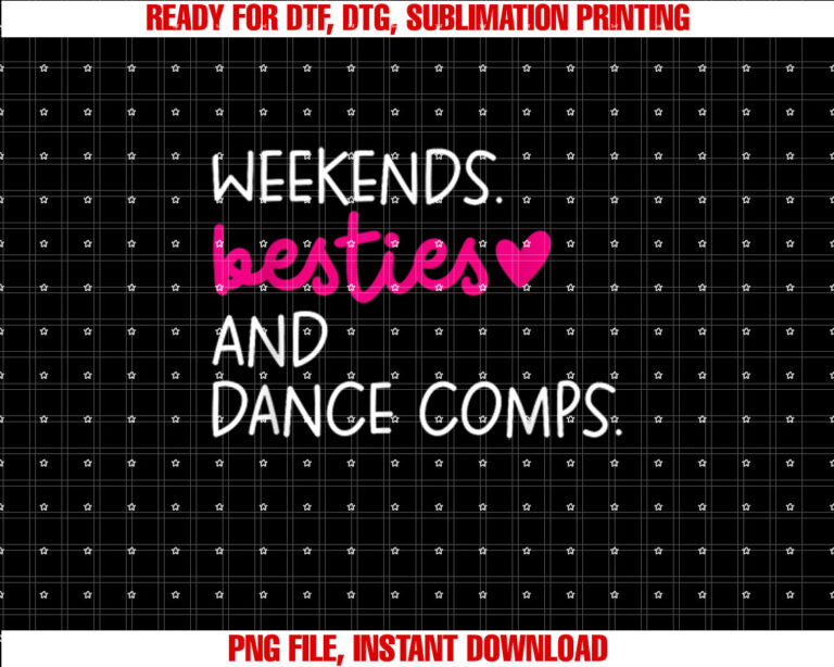 Weekends Besties Dance Comps Cheer Dance Mom Daughter Girls T-shirt