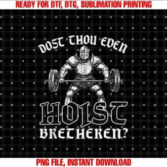 Weightlifting Powerlifting Gym Workout Dost Thou Even Hoist T-shirt