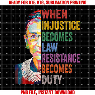 When Injustice Becomes Law Resistance Becomes Duty Women T-shirt