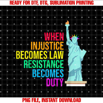 When Injustice Becomes Law Resistance Becomes Duty for LGBTQ T-shirt