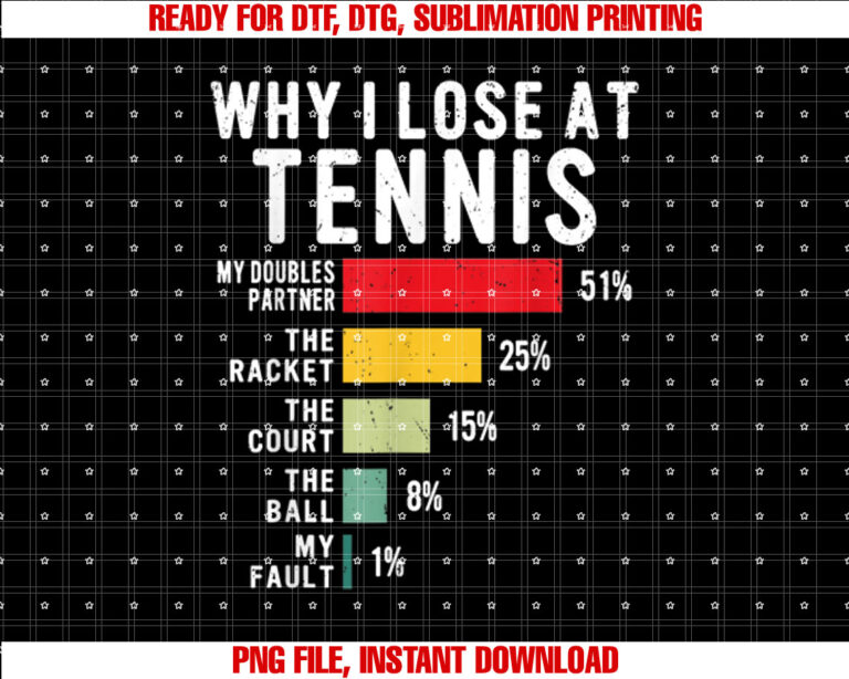 Why I Lose At Tennis Humor Tennis Player Lover Quote T-shirt