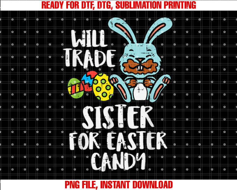 Will Trade Sister For Easter Candy Funny Boys Kids Toddler T-shirt