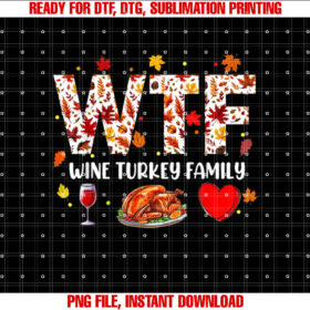 Wine Turkey Family Funny Thanksgiving Day T-shirt