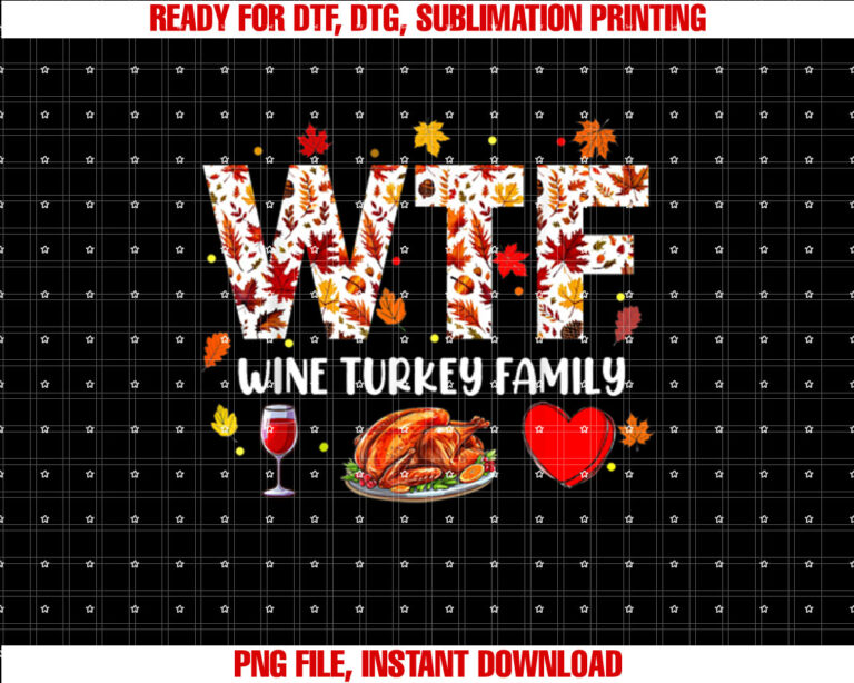 Wine Turkey Family Funny Thanksgiving Day T-shirt