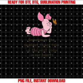 Winnie the Pooh Piglet Sometimes the Est Things Quote T-shirt