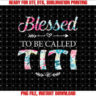 Womens Blessed To Be Called TITI Gift for TITI T-shirt