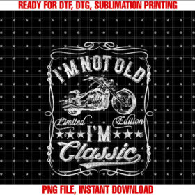 Womens Im Not Old Im Classic Funny Motorcycle Vintage Mens Biker T-shirt