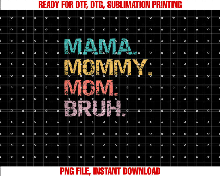 Womens Mothers DayMothers Day QuotesFunny Mama Mommy Mom Bruh T-shirt