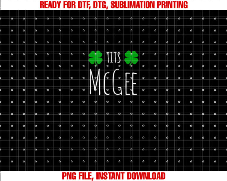 Womens Tits McGee Shamrocks Funny St Patricks Day T-shirt