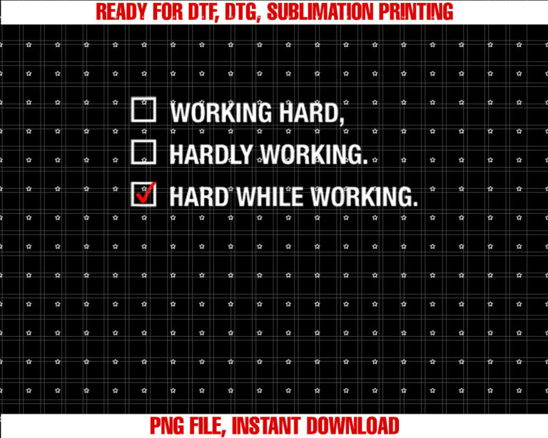 Working Hard Hardly Working Hard While Working T-shirt