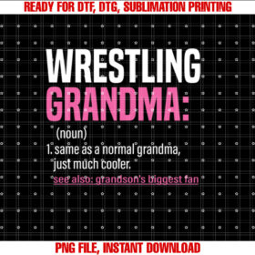 Wrestling Grandma Definition Grandsons Biggest Fan Wrestler T-shirt