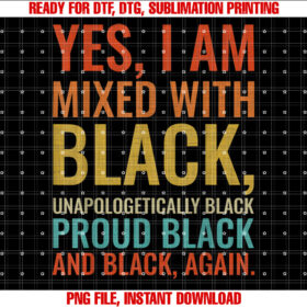 Yes I Am Mixed With Proud History Month T-shirt