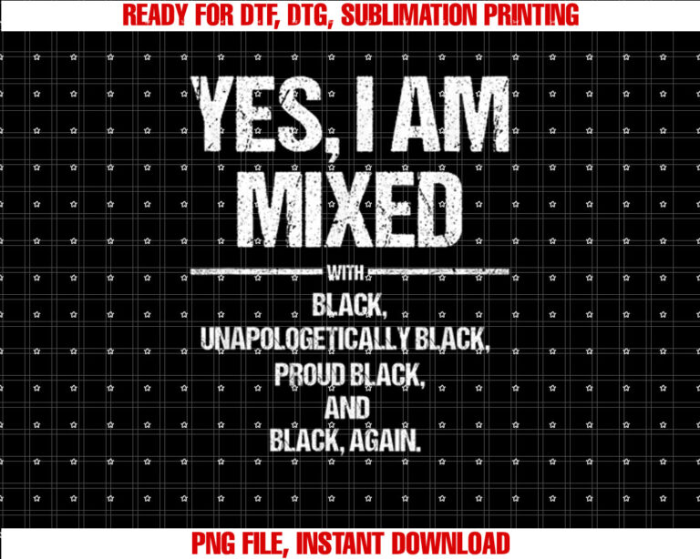 Yes I am with Proud History Month Mixed T-shirt