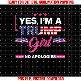 Yes Im a Trump Girl No Apologies 2025 Election Womens T-shirt